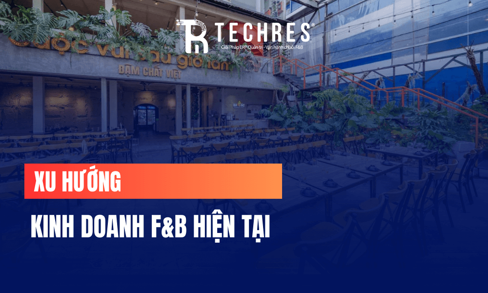 Xu Hướng Kinh Doanh F&B