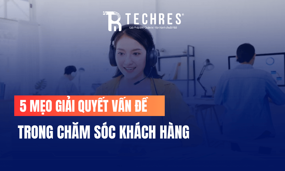 chăm sóc khách hàng