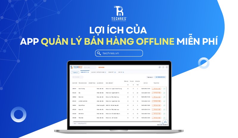 Lợi Ích Của App Quản Lý Bán Hàng Offline Miễn Phí