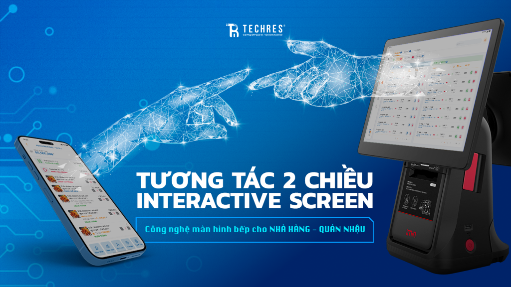 Tương Tác 2 Chiều, Xóa Bỏ Khoảng Cách - Techres