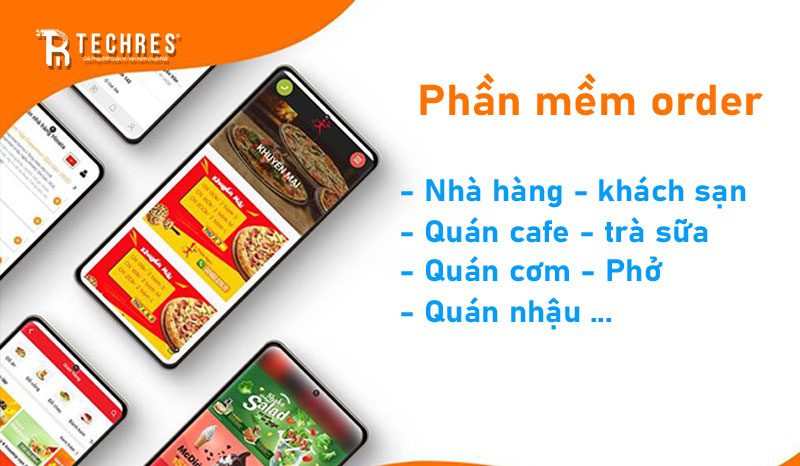 Phần Mềm Order – Bí Quyết Tối Ưu Hóa Dịch Vụ và Doanh Thu Cho Các Cơ Sở Kinh Doanh Ăn Uống