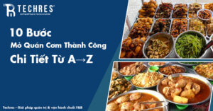 10 Bước Mở Quán Cơm Thành Công Chi Tiết Từ A→Z