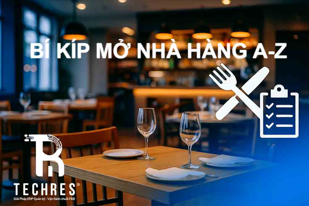 Bí Kíp Mở Nhà Hàng Chi Tiết Từ A - Z Bí Kíp Mở Nhà Hàng Chi Tiết Từ A - Z