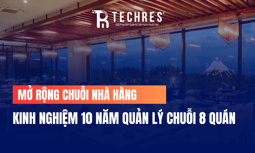 Mở Rộng Chuỗi Nhà Hàng