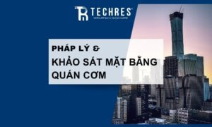 Pháp lý khảo sát mặt bằng quán cơm