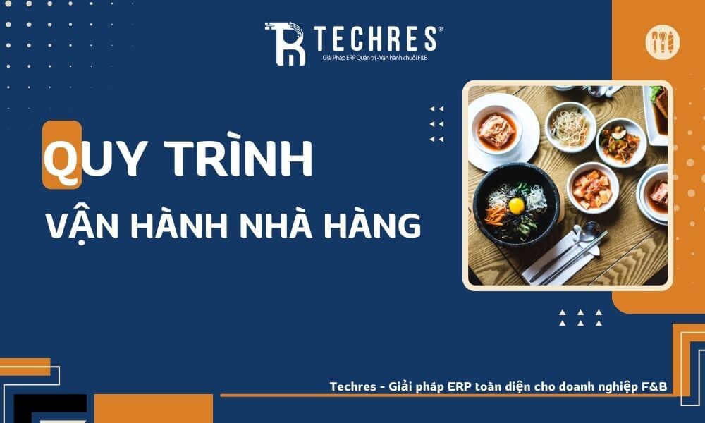 QUY TRÌNH VẬN HÀNH NHÀ HÀNG