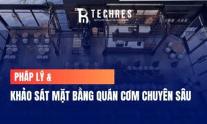 Pháp lý và khảo sát mặt bằng quán cơm